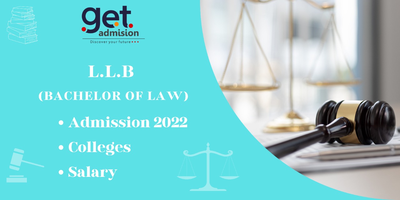LLB – Course, Admission 2022, Duration, Colleges, Eligibility